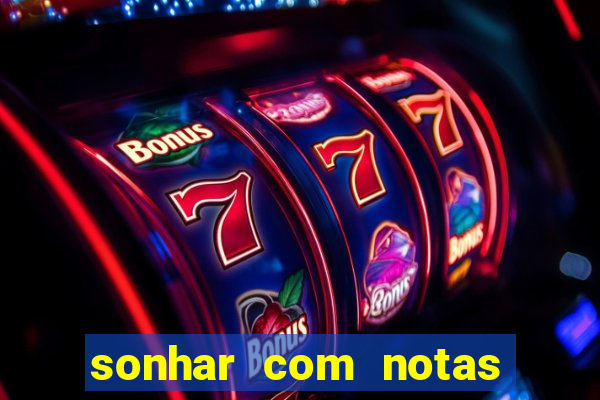 sonhar com notas de 50 reais jogo do bicho